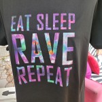 Eat Sleep Rave Tee